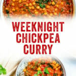 Weeknight Chickpea Curry